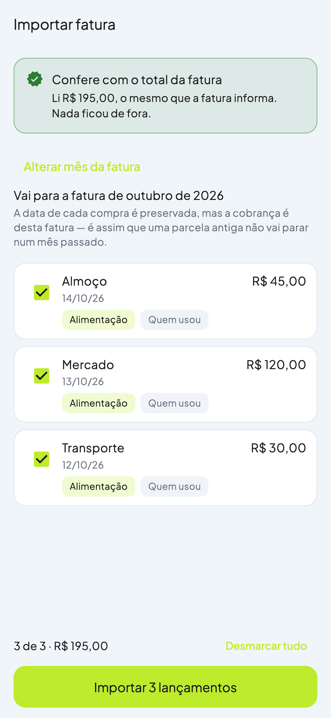 Revisão da fatura importada: três lançamentos marcados e o total lido conferindo com o total da fatura.