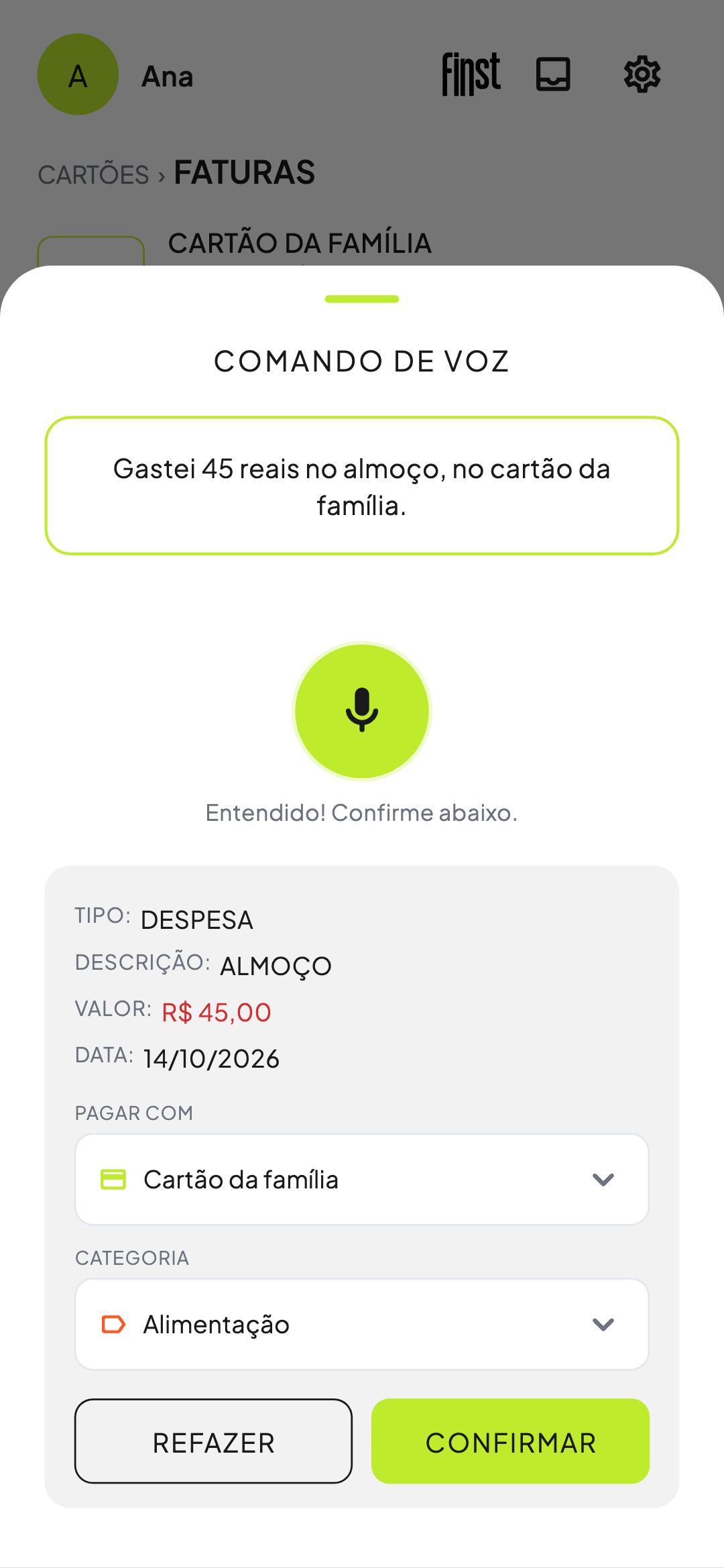Comando de voz: o Finst entendeu uma despesa de R$ 45,00 no almoço e espera a confirmação.